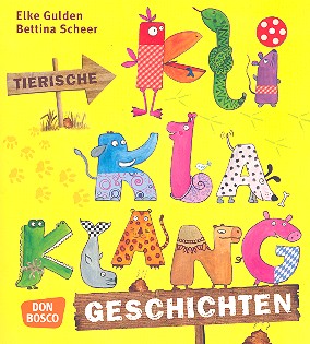 Tierische KliKlaKlanggeschichten