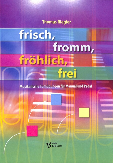 Frisch, fromm, fröhlich, frei