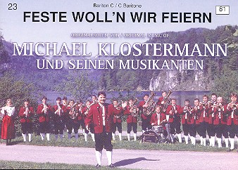Feste woll'n wir feiern: für Blasorchester