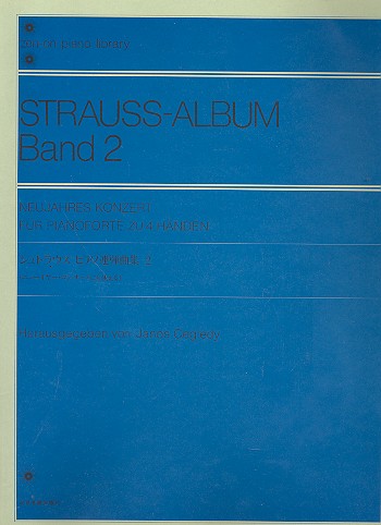 Strauß-Album Band 2 - Neujahrskonzert