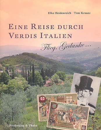 Eine Reise durch Verdis Italien