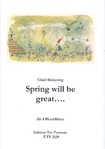 Spring will be great für 4 Blockflöten
