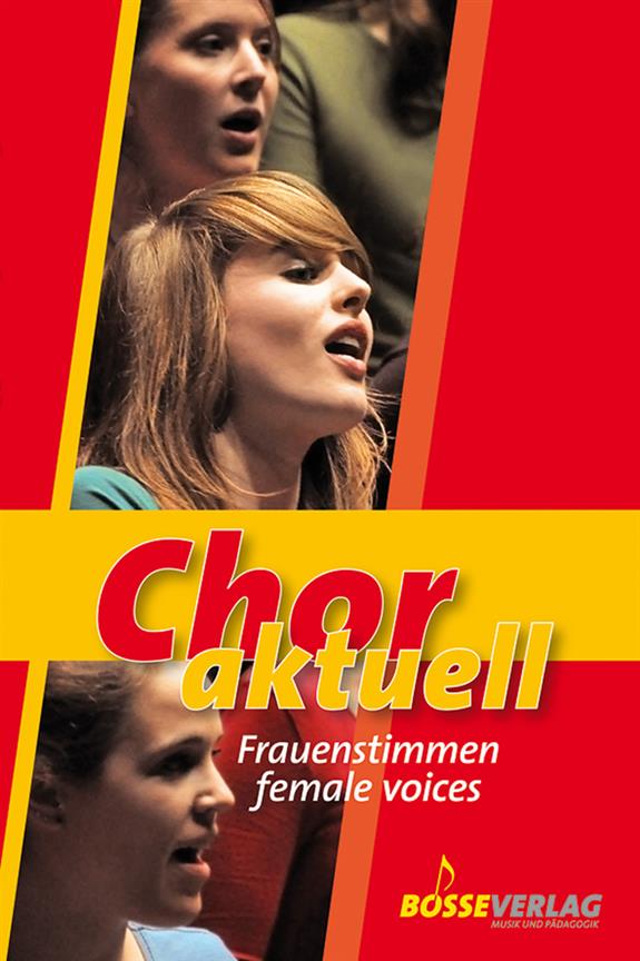 Chor aktuell Frauenstimmen für Frauenchor