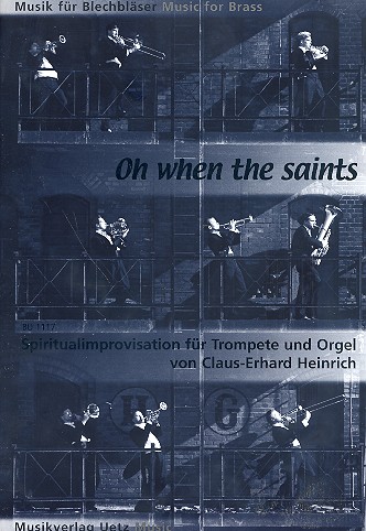 Oh when the Saints: für Trompete und Orgel