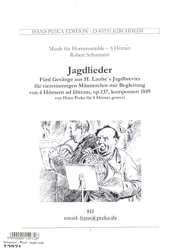Jagdlieder op.137 für Männerchor und