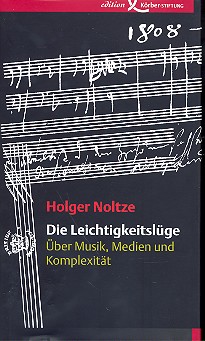 Die Leichtigkeitslüge - Über Musik,