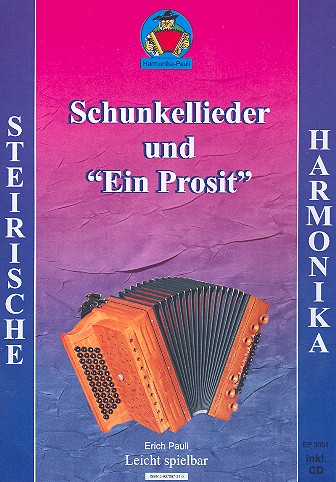 Schunkellieder  und  Ein Prosit (+CD):