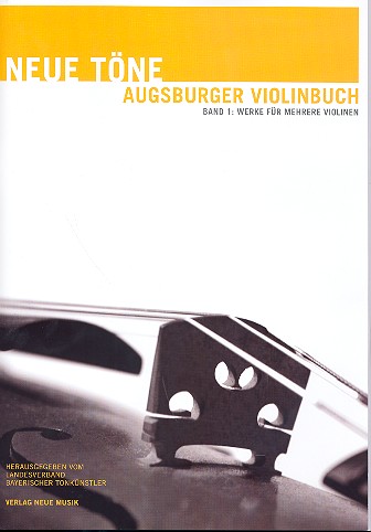 Neue Töne - Augsburger Violinbuch Band 1