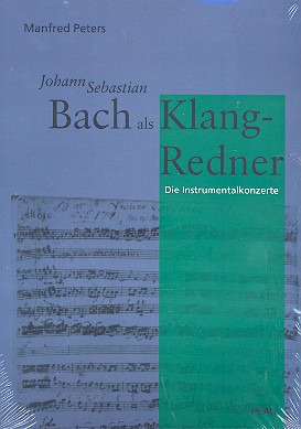 Johann Sebastian Bach als Klangredner