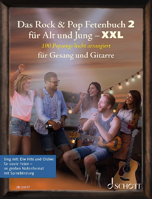 Das Rock & Pop Fetenbuch Band 2 für Alt und Jung XXL