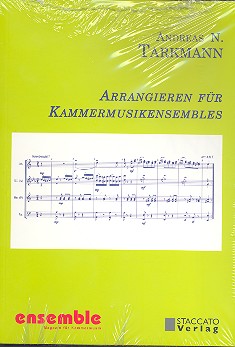 Arrangieren für Kammermusik-Ensembles