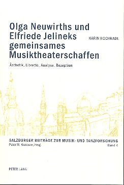 Olga Neuwirths und Elfriede Jelineks