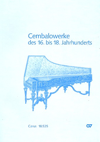Cembalowerke des 16. bis 18. Jahrhunderts