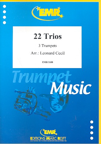 22 Trios für 3 Trompeten