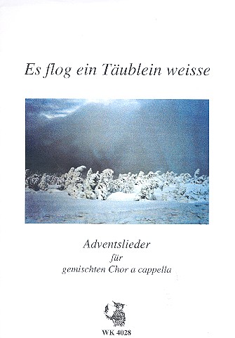 Es flog ein Täublein weiße für gem Chor