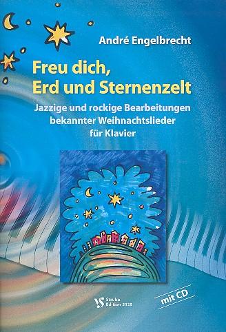 Freu dich Erd und Sternenzelt (+CD)