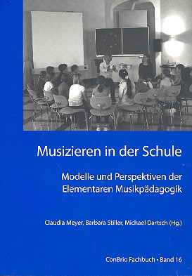 Musizieren in der Schule Modelle und