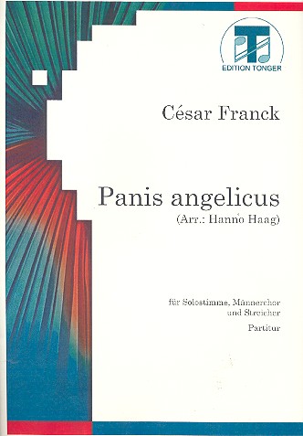 Panis angelicus für Solo, Männerchor