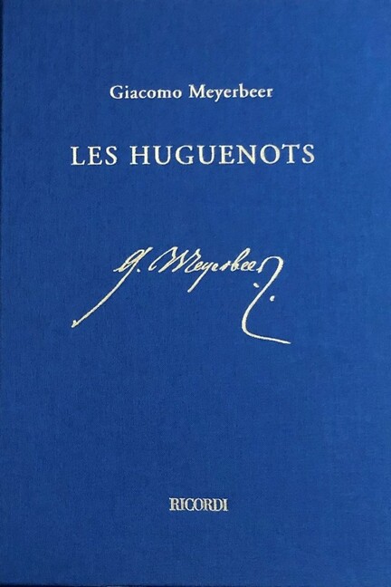 Meyerbeer, Les Huguenots