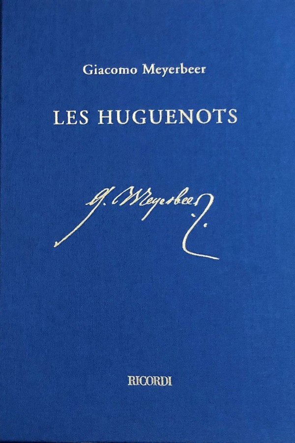 Meyerbeer, Les Huguenots