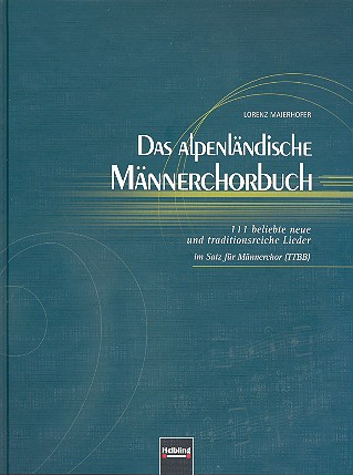 Das alpenländische Männerchorbuch