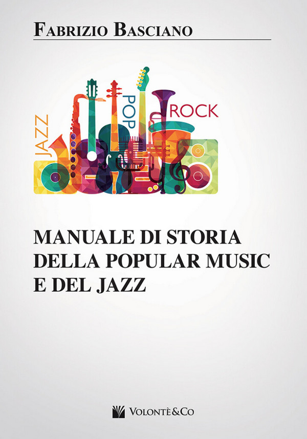 Basciano, Manuale Di Storia Della Popular Music e Del Jazz