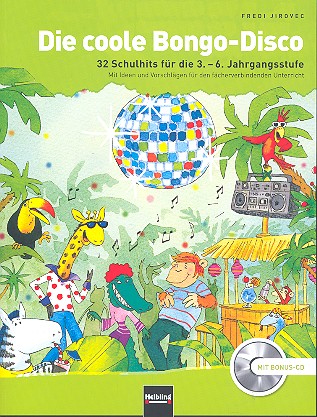 Die coole Bongo-Disco Liederbuch