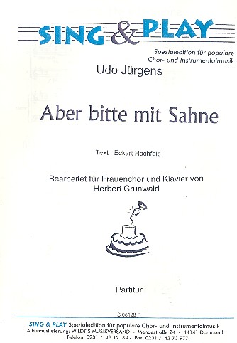 Aber bitte mir Sahne für Frauenchor