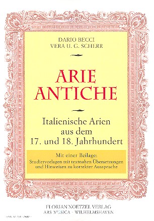 Arie antiche - Italienische Arien aus dem 17. und 18. Jahrhundert