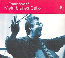 Frank Wolff - Mein blaues Cello CD