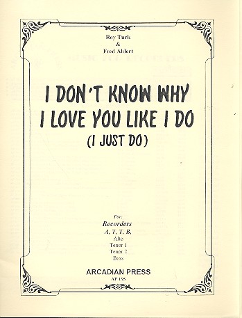 I don't know why I love You like I do