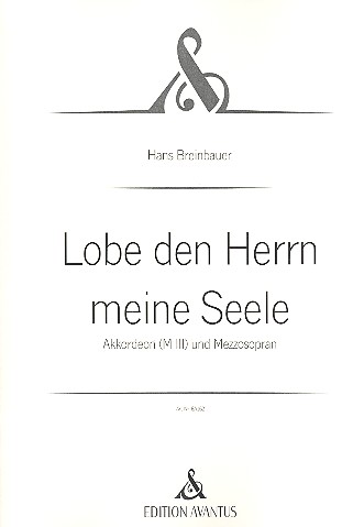 Lobe den Herrn meine Seele