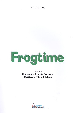 Frogtime für Akkordeonorchester