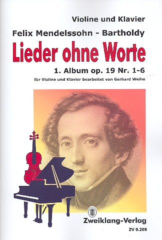 Lieder ohne Worte - 1. Album op.19 Nr.1-6