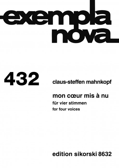 Mon coeur mis à nu für 4 Stimmen