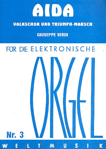 Volkschor und Triumphmarsch aus Aida