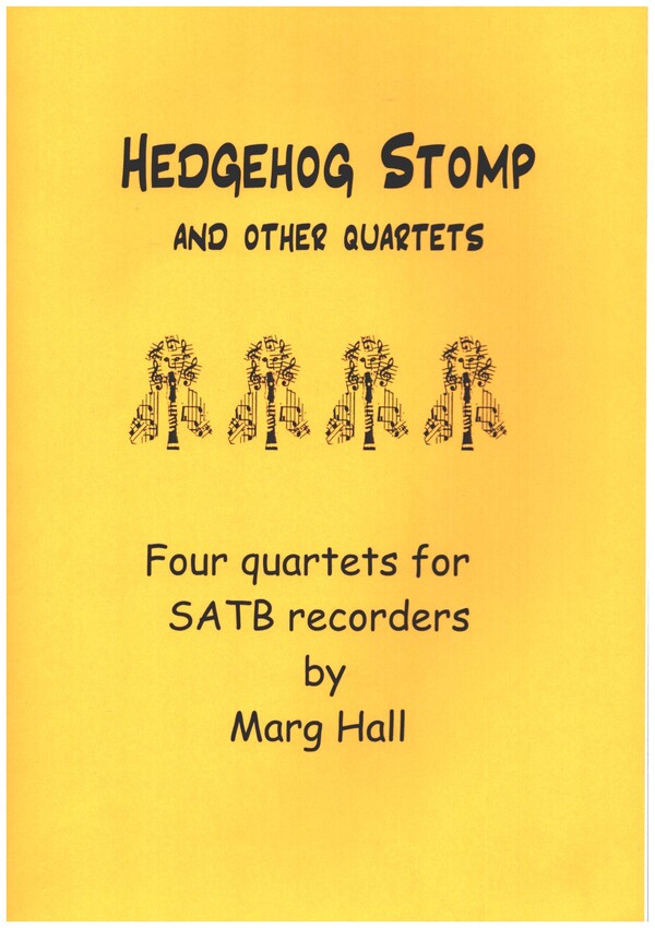 Hedgehog Stomp and other Quartets