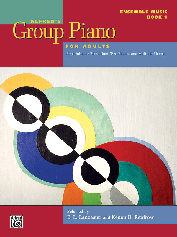 Alfred's Group Piano for Adults: Ensemble Music Vol. 1