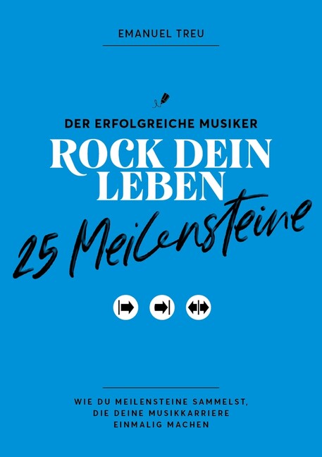 Rock dein Leben - 25 Meilensteine