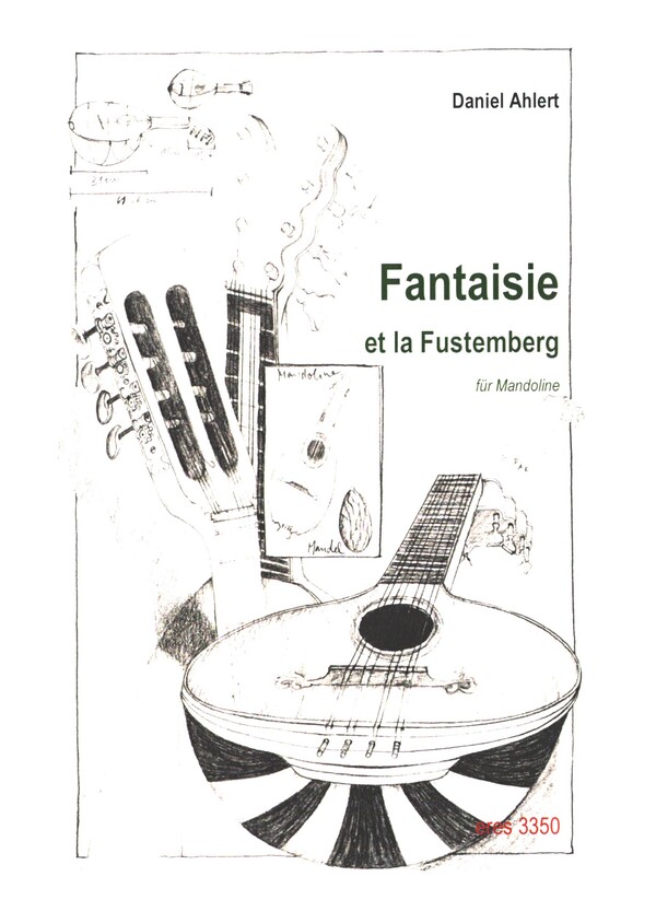 Fantaisie et la Fustemberg