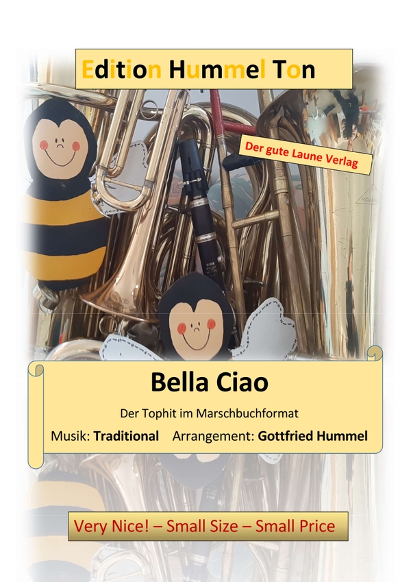 Bella Ciao - Tophits im Marschbuchformat