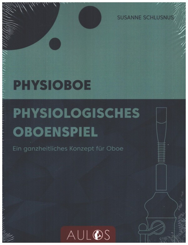 Physioboe - Physiologisches Oboenspiel