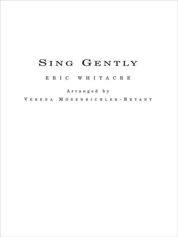 HL04007061  Eric Whitacre, Sing Gently