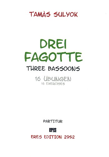 3 Fagotte für 3 Fagotte