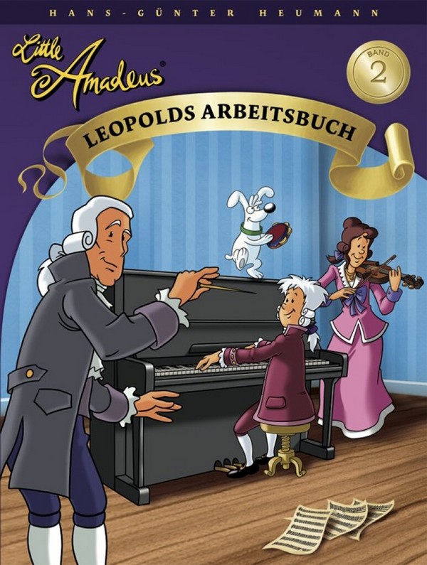 Little Amadeus - Leopolds Arbeitsbuch