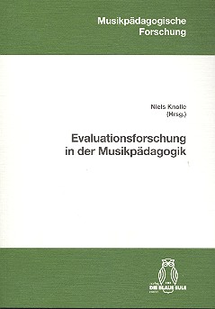 Evaluationsforschung in der Musikpädagogik