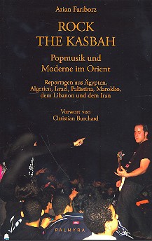 Rock the Kasbah Popmusik und Moderne