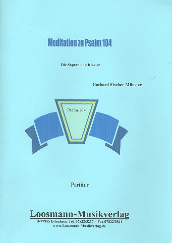 Meditation zu Psalm 104 für Sopran