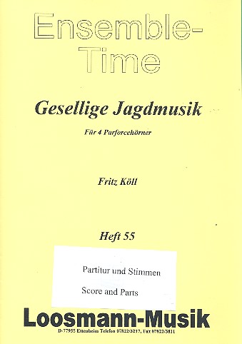 Gesellige Jagdmusik für 4 Parforcehörner