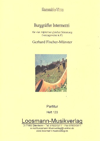 Burggräfler Intermezzi für 4 Alphörner